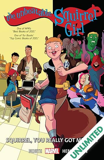 The Unbeatable Squirrel Girl Vol. 3: Squirrel, You Really Got Me Now